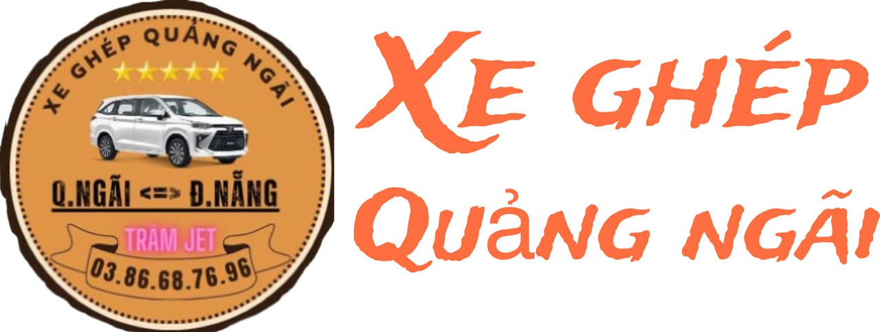 Xe Ghép Quảng Ngãi Đà Nẵng